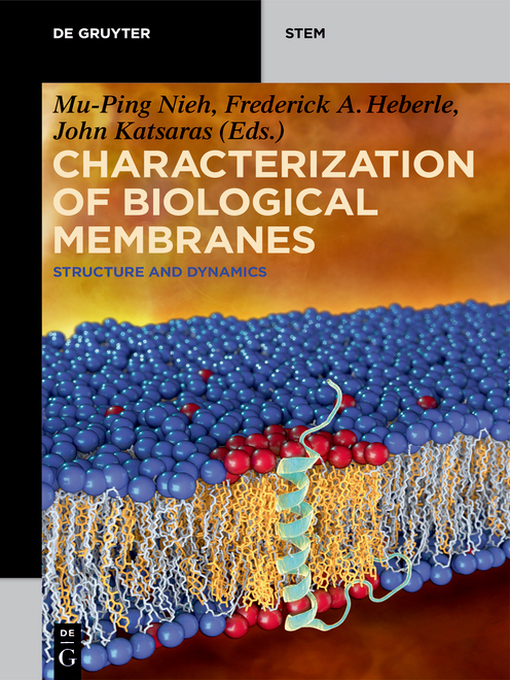 Title details for Characterization of Biological Membranes by Mu-Ping Nieh - Available